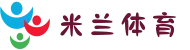 AC米兰(中文站)体育 - 官方网站